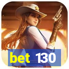 bet 130